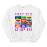 The Future Is Genderless Unisex Sweatshirt
